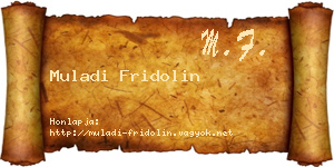 Muladi Fridolin névjegykártya
